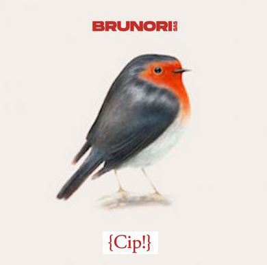 Brunori Sas - Cip!