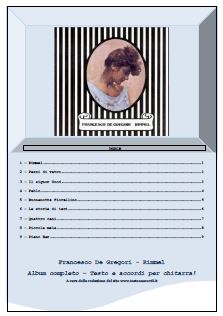 Vai a scaricare l'Album completo, testo e accordi,  in un unico file. 